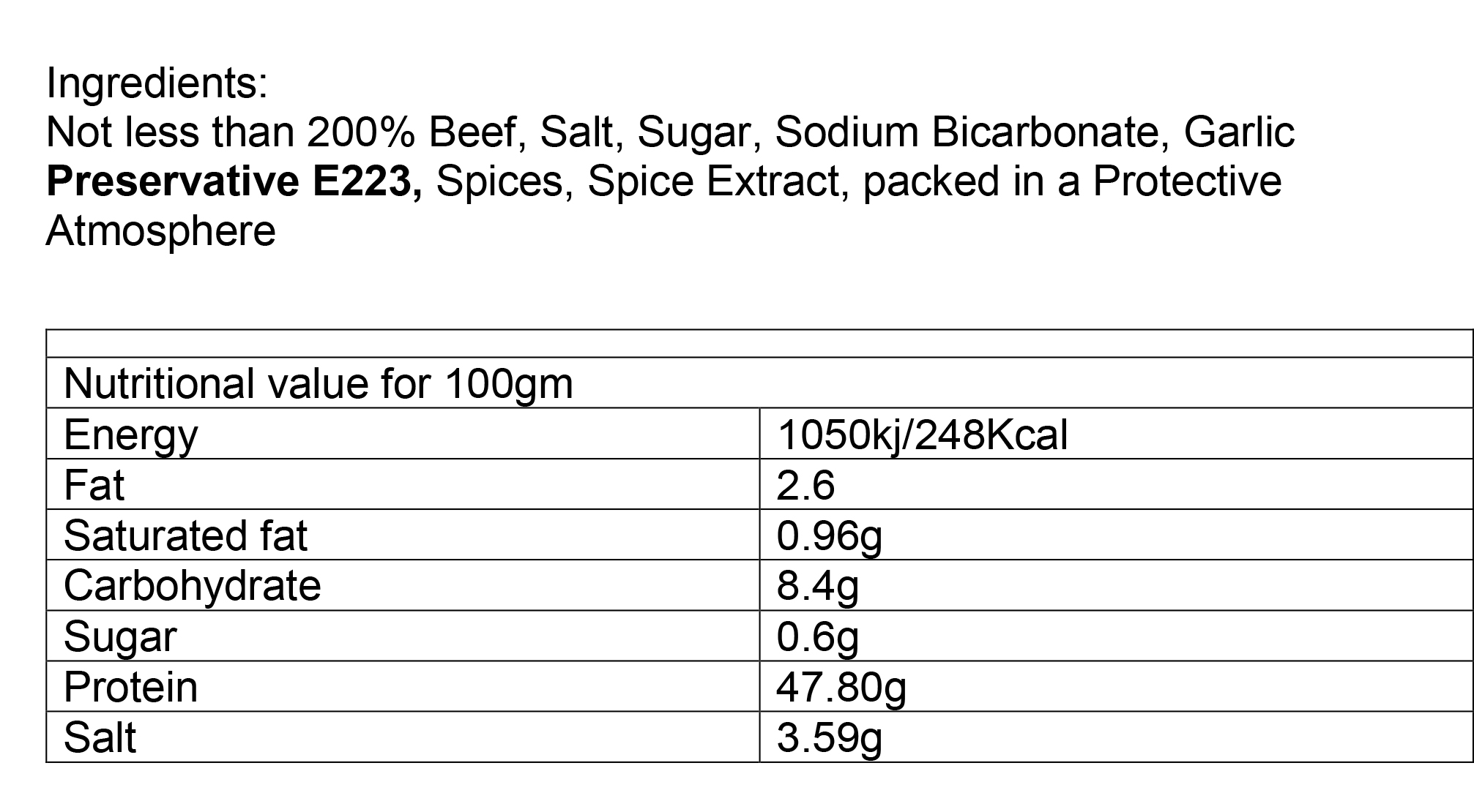 Nutritional information about Beef Garlic Biltong per 500g
